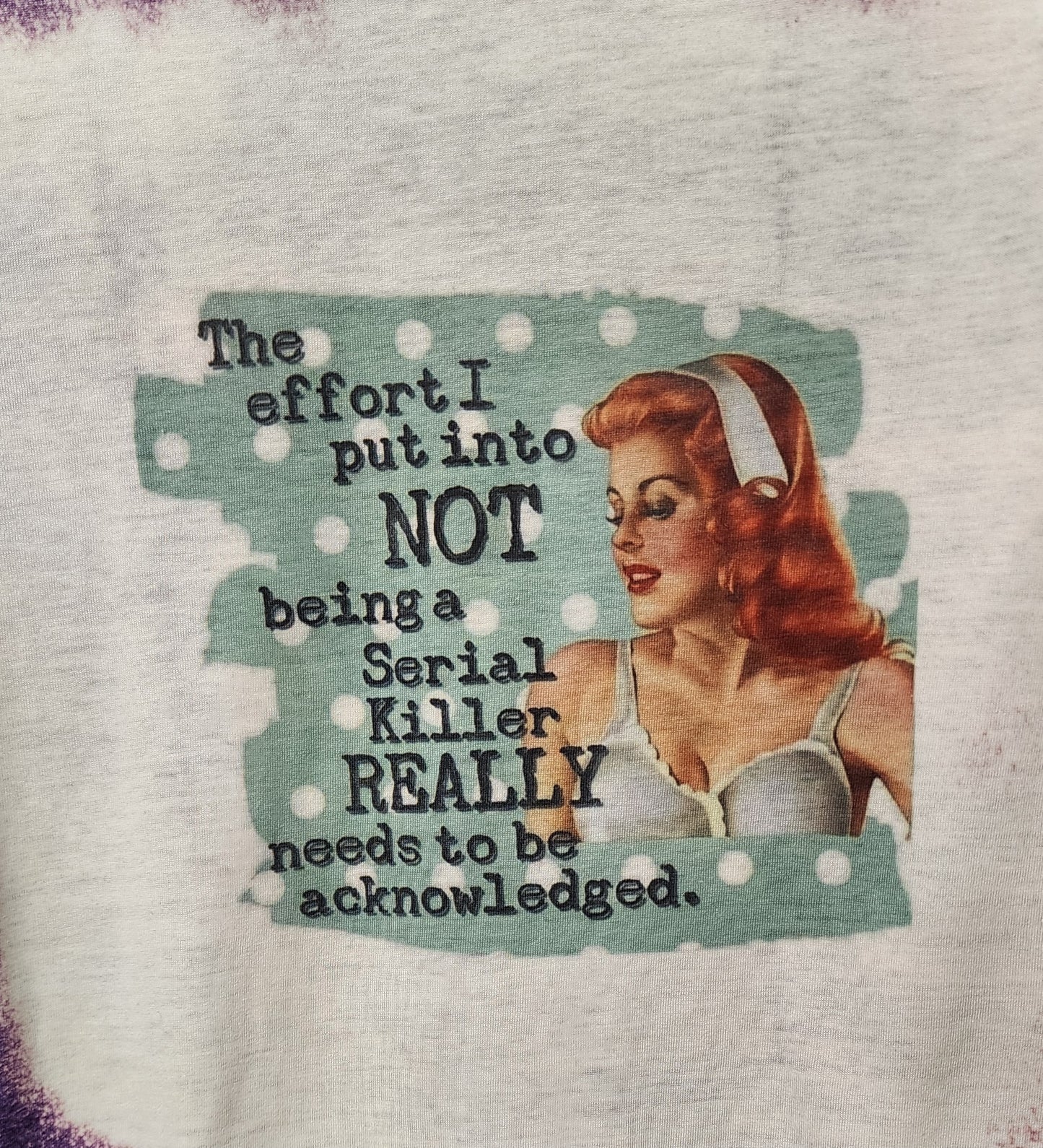 Not Being A Serial Killer T-shirt