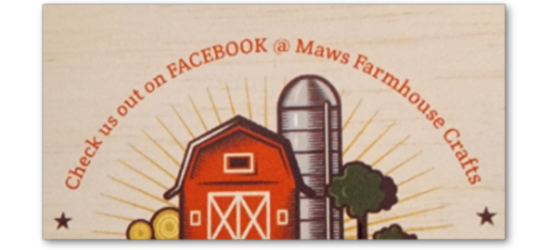 Maw's Farmhouse Crafts & Tees