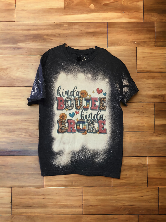 Kinda Boujee Kinda Broke t-shirt