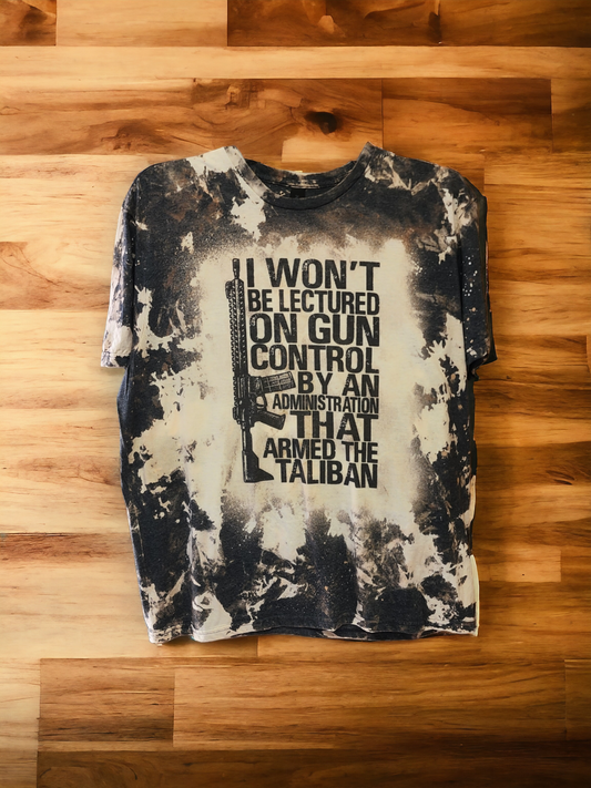 I Want Be Lectured on Gun Control t-shirt